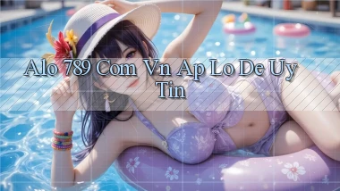 alo 789 com vn ap lo de uy tin