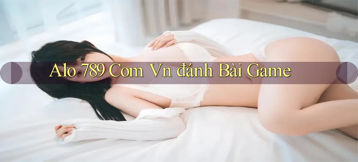 alo 789 com vn đánh bài game