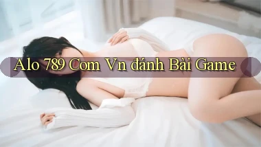 alo 789 com vn đánh bài game