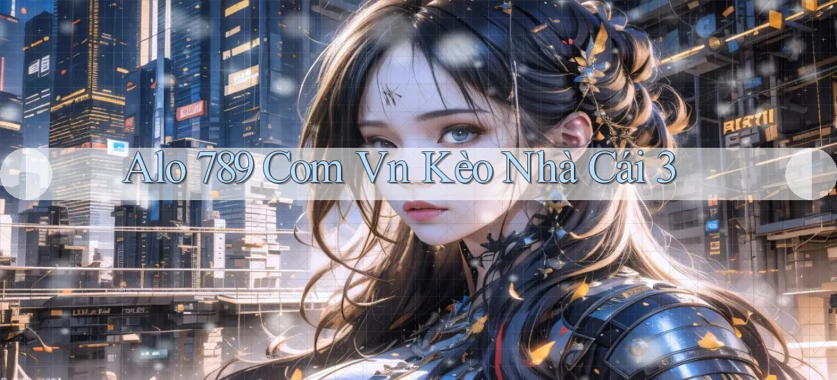 alo 789 com vn kèo nhà cái 3