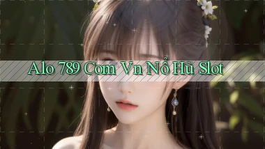 alo 789 com vn nổ hũ slot