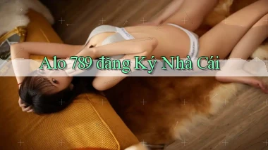 alo 789 đăng ký nhà cái