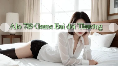 alo 789 game bai đoi thương