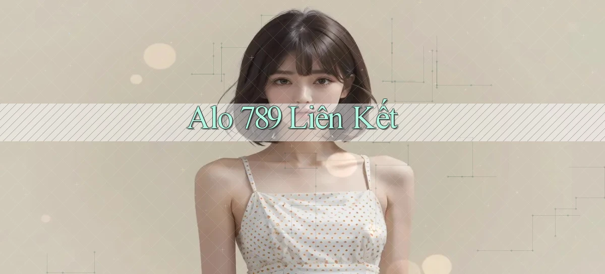 alo 789 liên kết