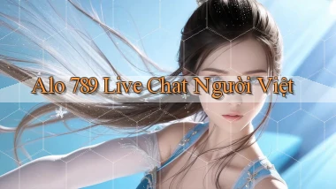 alo 789 live chat người việt