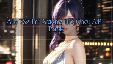 alo 789 Tải xuống trò chơi APP.apk