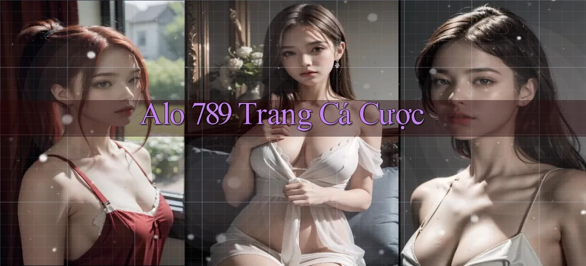 alo 789 Trang cá cược