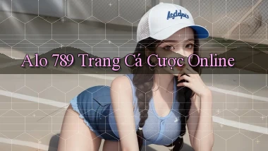 alo 789 trang cá cược online