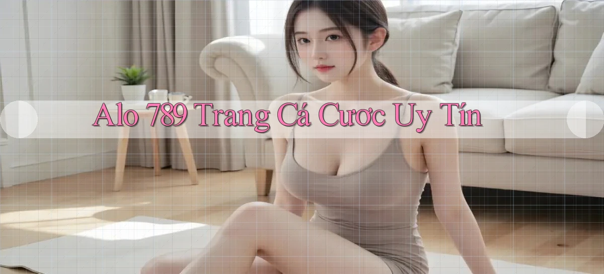 alo 789 trang cá cươc uy tín