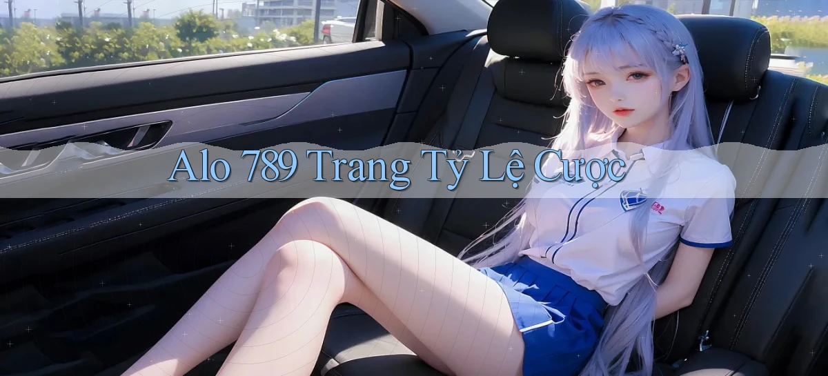 alo 789 Trang tỷ lệ cược