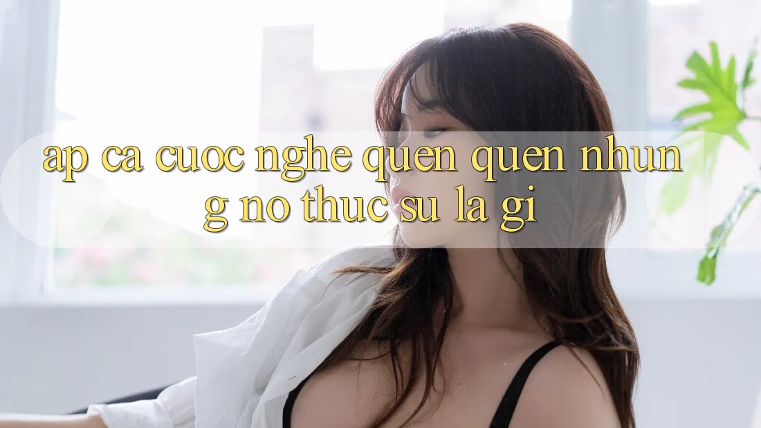 “Áp cá cược” – Nghe quen quen, nhưng nó thực sự là gì? “Áp cá cược” – Nghe quen quen, nhưng nó thực sự là gì?