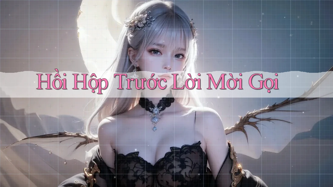 Hồi Hộp Trước Lời Mời Gọi Hồi Hộp Trước Lời Mời Gọi