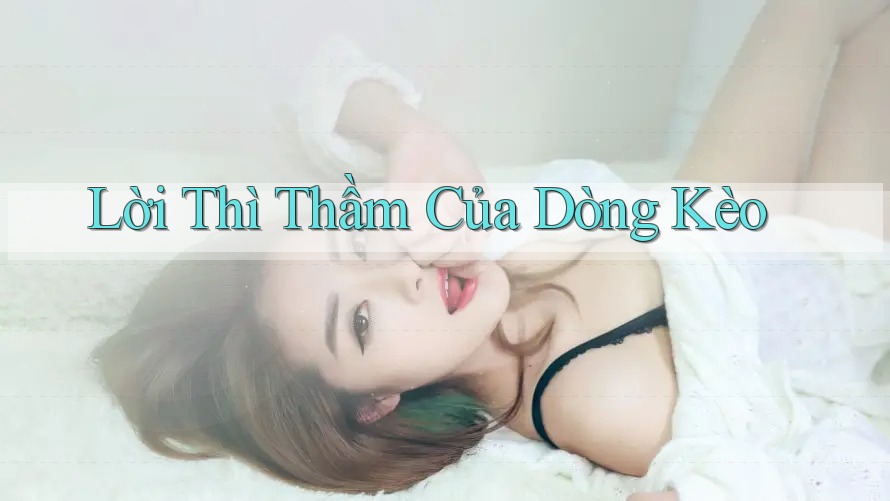 Lời Thì Thầm Của Dòng Kèo