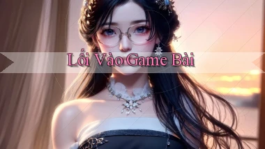 Lối vào Game bài