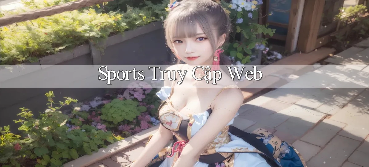 Sports Truy cập web