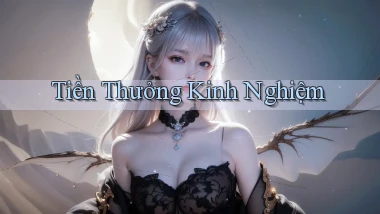 Tiền thưởng Kinh nghiệm