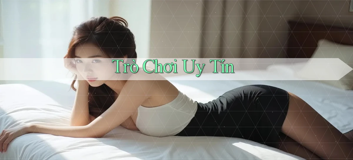 Trò chơi Uy tín