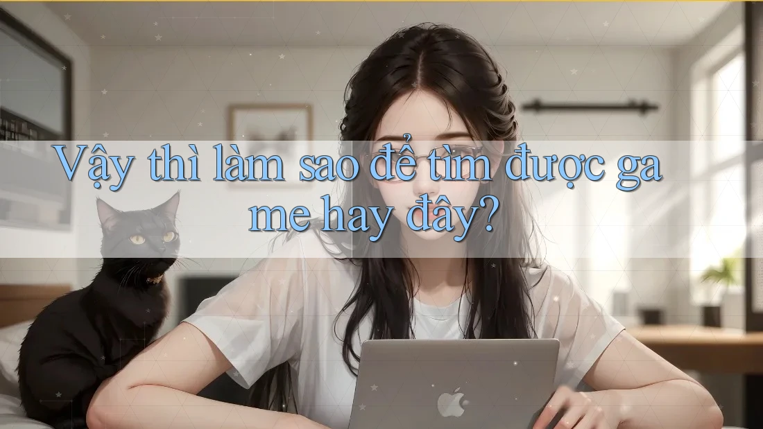 Vậy thì làm sao để tìm được game hay đây? Vậy thì làm sao để tìm được game hay đây?