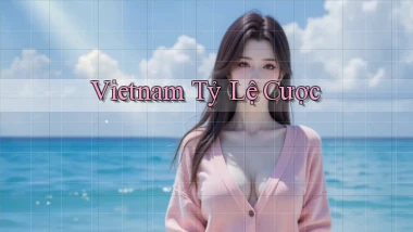 vietnam Tỷ lệ cược